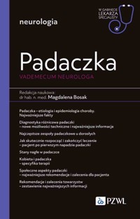 Padaczka. Vademecum neurologa. W gabinecie lekarza specjalisty. Neurologia - Magdalena Bosak - książka