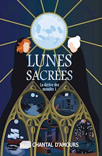 Lunes sacrées - Chantal D'Amours - ebook