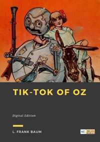 Tik-Tok of Oz - L. Frank Baum - ebook