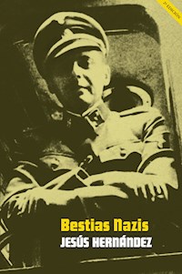 Bestias nazis - Jesús Hernández - ebook