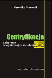 Gentryfikacja Lokatorzy w ogniu wojny socjalnej - Sinewali Veronika - książka