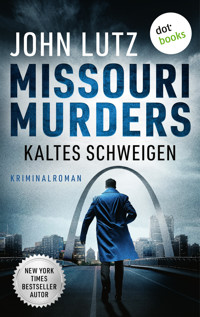 Missouri Murders: Kaltes Schweigen - John Lutz - ebook