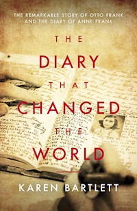 The Diary That Changed the World - Bartlett Karen - ebook