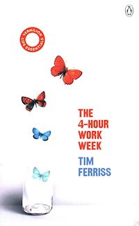 The 4-Hour Work Week - Ferriss Timothy - książka