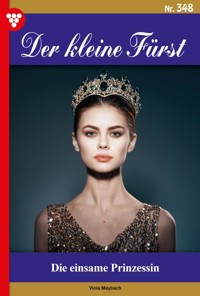 Die einsame Prinzessin - Viola Maybach - ebook