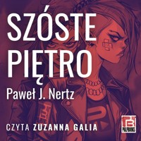 Szóste piętro - Paweł J. Nertz - audiobook