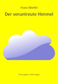 Der veruntreute Himmel - Franz Werfel - ebook