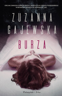 Burza - Zuzanna Gajewska - ebook + audiobook + książka
