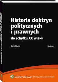 Historia doktryn politycznych i prawnych - Dubel Lech - książka
