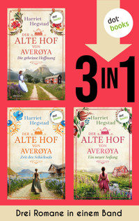 Der alte Hof von Averøya: Die geheime Hoffnung, Zeit des Schicksals & Ein neuer Anfang - Harriet Hegstad - ebook
