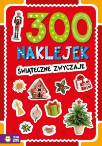 300 naklejek Świąteczne zwyczaje -  - książka