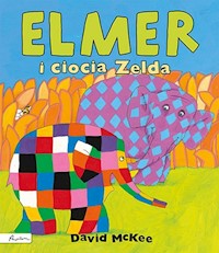 Elmer i ciocia Zelda - McKee David - ebook + książka