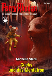 Perry Rhodan 3307: Gucky und das Mentatron -  Michelle Stern - ebook