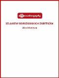 Szlakiem warszawskich zabytków - Ulica Miodowa