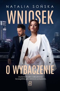 Wniosek o wybaczenie - Sońska Natalia - ebook + książka