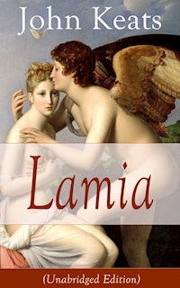 John Keats: Lamia (Unabridged Edition) - John Keats - ebook