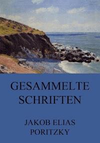 Gesammelte Schriften - Jakob Elias Poritzky - ebook