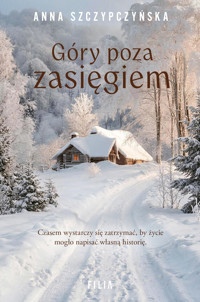 Góry poza zasięgiem - Anna Szczypczyńska - ebook + audiobook + książka