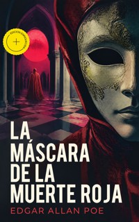 La Máscara de la Muerte Roja (Anotado) - Edgar Allan Poe - ebook