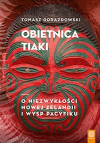 Obietnica Tiaki - Gorazdowski Tomasz - książka