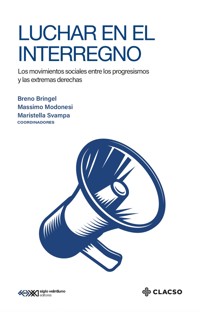 Luchar en el interregno - Breno Bringel - ebook