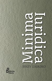 Minima Iuridica - Jerzy Zajadło - książka