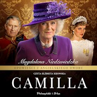 Opowieści z angielskiego dworu. Camilla - Magdalena Niedźwiedzka - ebook + audiobook