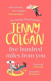 Five Hundred Miles From You - Colgan Jenny - książka