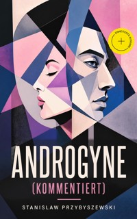 Androgyne (Kommentiert) - Stanisław Przybyszewski - ebook