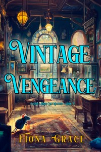 Vintage Vengeance (A Darla Digby Cozy Mystery—Book 5) - Fiona Grace - ebook
