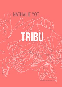 Tribu - Nathalie Yot - ebook