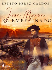 Juan Martín el empecinado - Benito Pérez Galdós - ebook