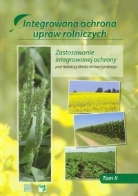 Integrowana ochrona upraw rolniczych Tom 2 -  - książka