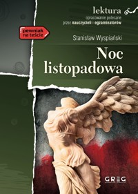 Noc listopadowa (wydanie z opracowaniem i streszczeniem) - Wyspiański Stanisław - ebook + książka