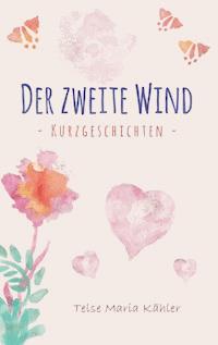 Der zweite Wind - Telse Maria Kähler - ebook