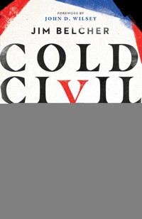 Cold Civil War - Jim Belcher - ebook