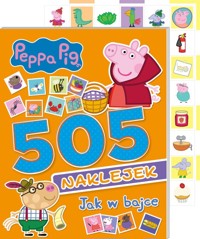 Peppa Pig 505 naklejek 3 Jak w bajce -  - książka