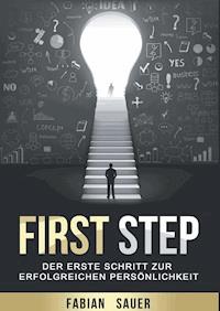 First Step - Fabian Sauer - ebook