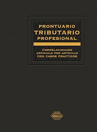 Prontuario Tributario correlacionado artículo por artículo con casos prácticos. Profesional 2019 - José Pérez Chávez - ebook