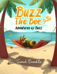 Buzz the Bee - Sakina Vohora - ebook