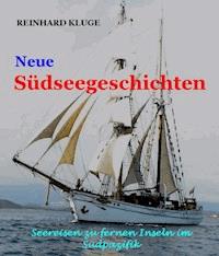 Neue Südseegeschichten - Reinhard Kluge - ebook