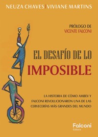 El Desafío de lo Imposible - Neuza Chaves - ebook