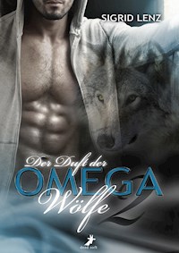 Der Duft der Omega-Wölfe 2 - Sigrid Lenz - ebook