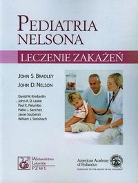 Pediatria Nelsona - Bradley John S., Nelson John D., Kimberlin David W. - książka