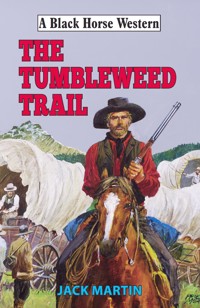 Tumbleweed Trail - Jack Martin - ebook