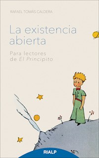 La existencia abierta - Rafael Tomás Caldera Pietri - ebook