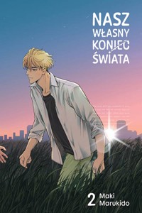 Nasz własny koniec świata 2 - Maki Marukido - książka