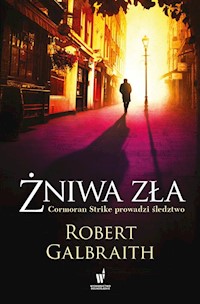 Żniwa zła. Cykl Cormoran Strike. Tom 3 - Robert Galbraith (pseud. J.K. Rowling) - ebook + audiobook + książka