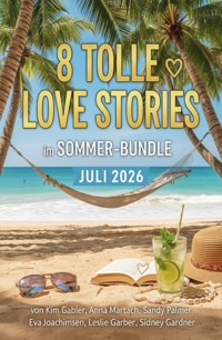 8 Tolle Love Stories im Sommer-Bundle Juli 2026 - Kim Gabler - ebook