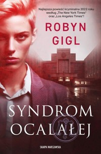 Syndrom ocalałej - Gigl Robyn - ebook + audiobook + książka